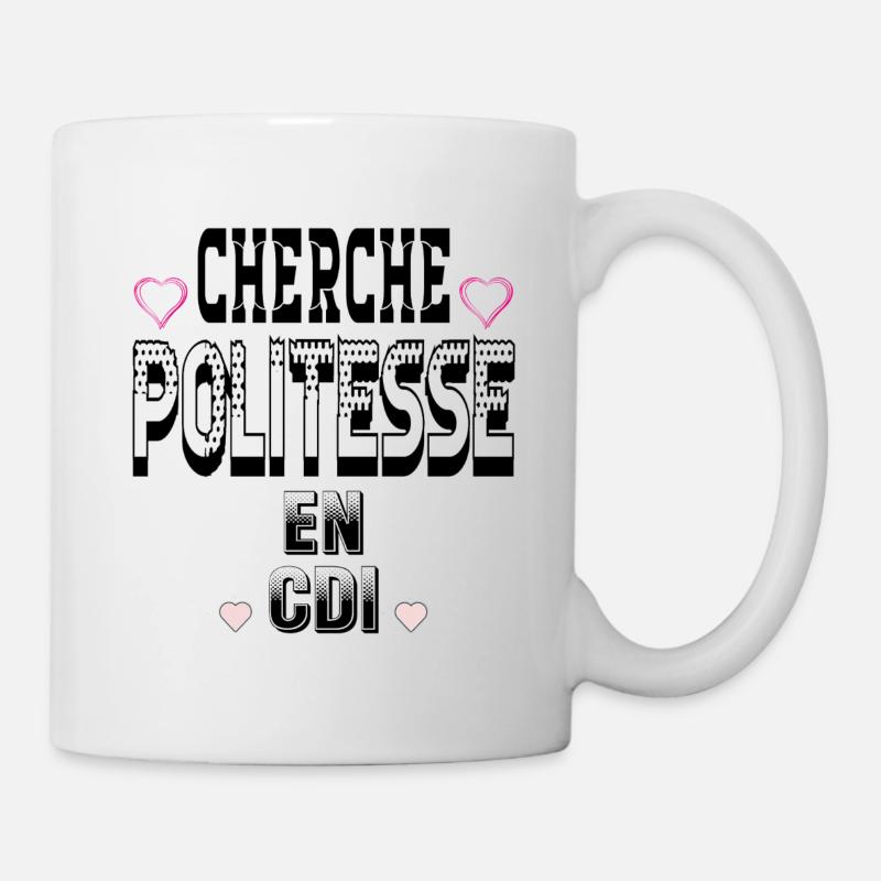 Looking for politeness on a permanent contract - Mug - white