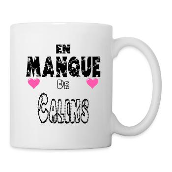 En Manque De Câlins - Mug blanc - blanc - Droite