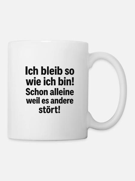 Stay the Way I Am Saying - Mug - white