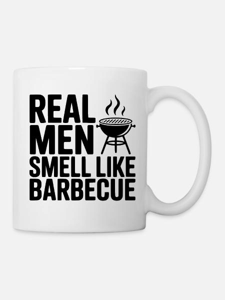 Echte Männer riechen nach Barbecue - Tasse - Weiß