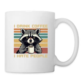 Grumpy Funny Raccoon Drink Coffee and Hate People - Mug blanc - blanc - Droite
