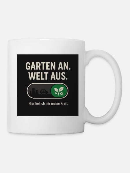 Garden on. World out. The power of nature - Mug - white