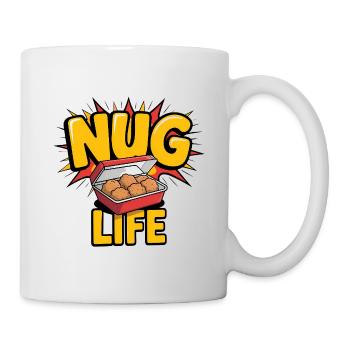 Nug Life - Funny T-Shirt - Mug - white - Right