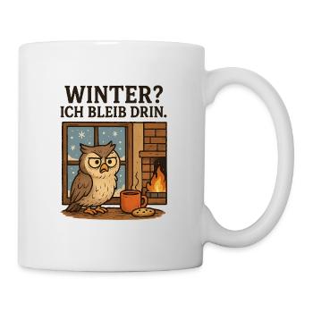 Winterstube Die Eule Bleibt Drin - Tasse - Weiß - Rechts