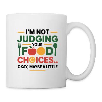 Not Judging Your Food Choices Dietitian Expert  - Mug - white - Right