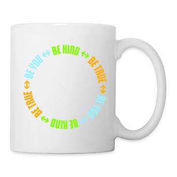 Be Kind Be True Be You Inspirational Self-Love - Mug - white - Right