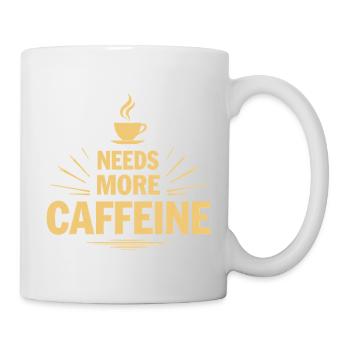 Needs More Caffeine Ich brauche mehr Kaffee - Mug - white - Right