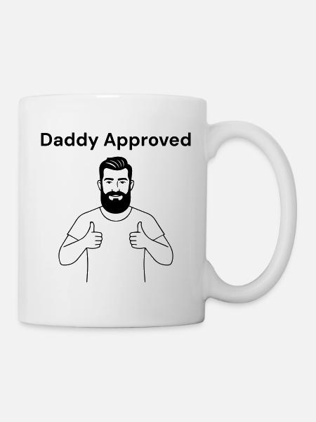 Papa sagt: Daddy Approved - Tasse - Weiß