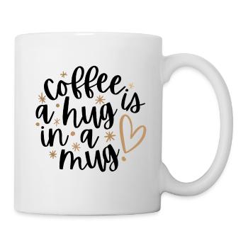 Coffee is a Hug in a Mug - Mug - white - Right