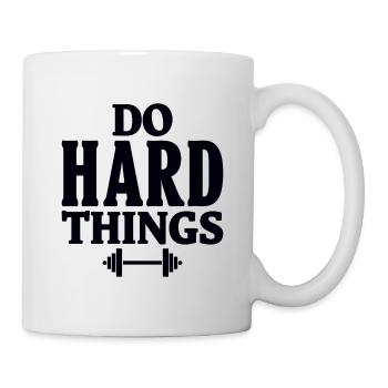 Faire des choses difficiles, motivation fitness Gym, dire - Mug blanc - blanc - Droite