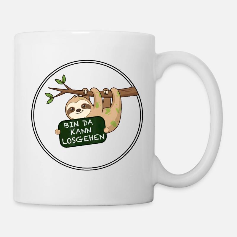 Faultier Bin Da Kann Losgehen Lustiger Spruch - Tasse - Weiß