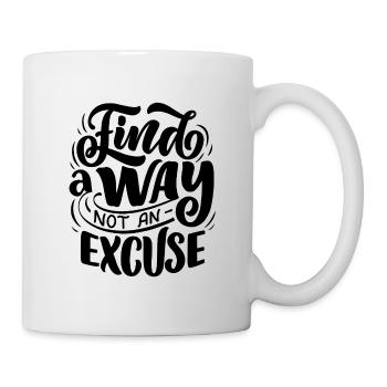 Trouver un moyen, pas une excuse - Mug blanc - blanc - Droite