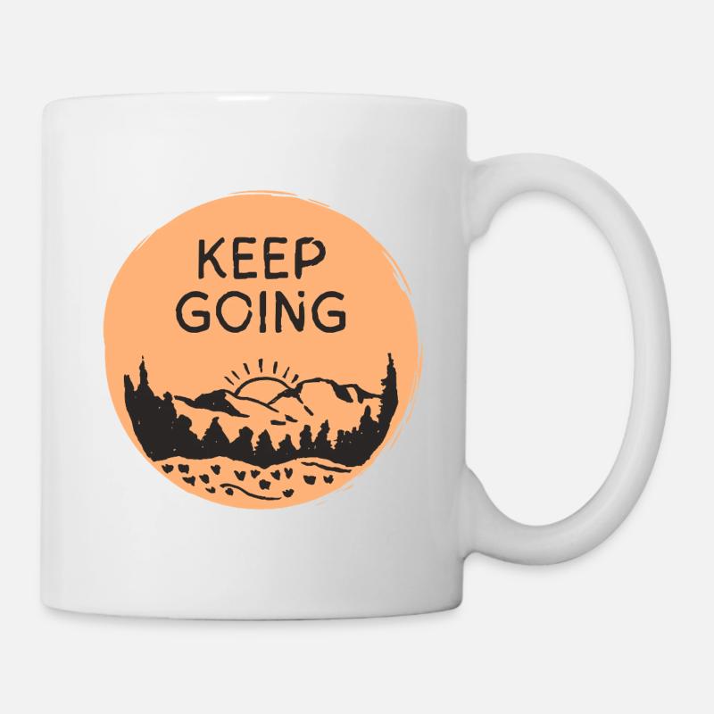 Keep Going / Berglandschaft Sonnenaufgang - Tasse - Weiß