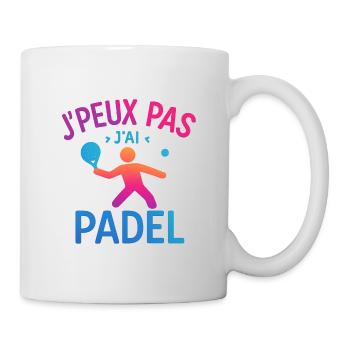 Ich kann nicht, ich habe Padel - Tasse - Weiß - Rechts