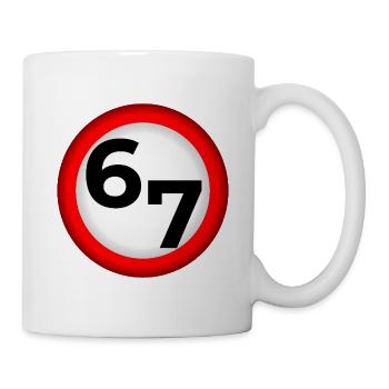 Sechs Sieben 67 Verbotsschild - Tasse - Weiß - Rechts