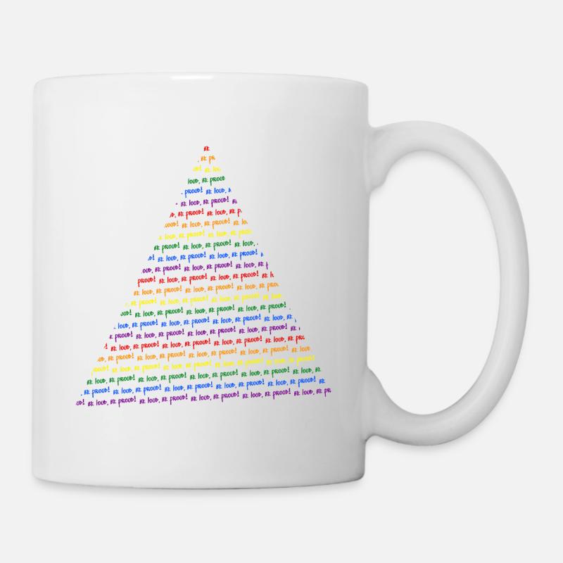 Be Loud Be Proud Pyramid Rainbow - Tasse - Weiß