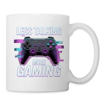 Weniger Reden Mehr Gaming - Tasse - Weiß - Rechts