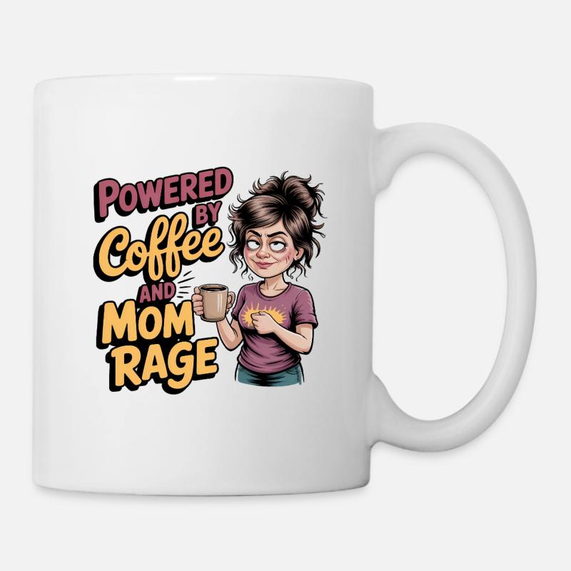 Powered by Coffee and Mom Rage – Muttertagsgeschenk - Tasse - Weiß