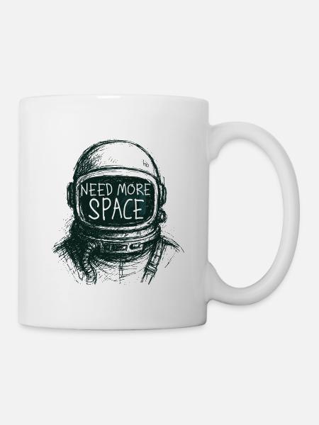 Need More Space Astronaut Spruch Zeichnung - Tasse - Weiß