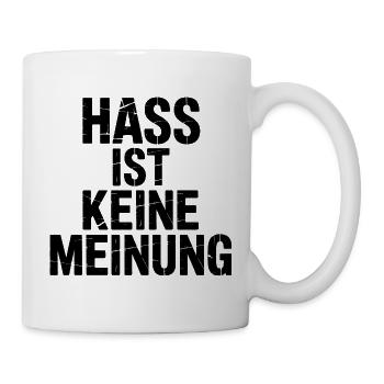 Hass ist keine Meinung - Gegen Rechts - Mug - white - Right