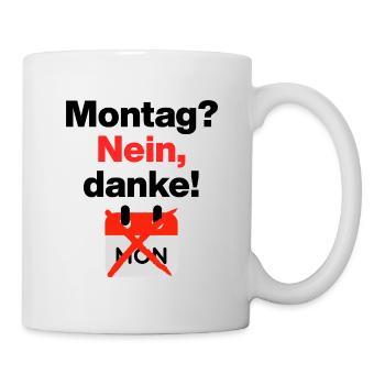 Montag? Nein, danke! Lustiges Motiv für Büromuffel - Mug blanc - blanc - Droite