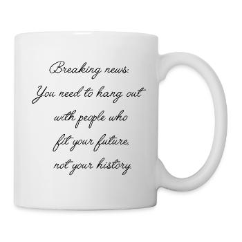 Spruch Motivation  - Tasse - Weiß - Rechts