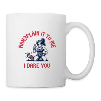 Mansexplique-moi Je te défie - Féminisme Meme - Mug blanc - blanc - Droite