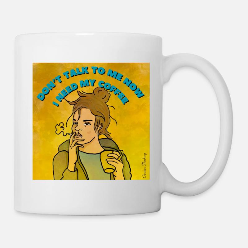 Don't talk to me I need my coffee - Mug - white