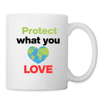 Protège ce que tu aimes, nous n’avons qu’une seule terre - Mug blanc - blanc - Droite