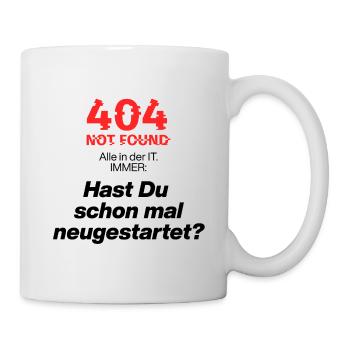 404 IT-Frage – Schon neu gestartet? IT, Geek, Fun - Tasse - Weiß - Rechts