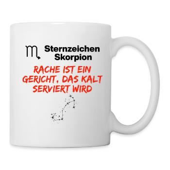 Sternzeichen Skorpion – Rache wird kalt serviert - Tasse - Weiß - Rechts