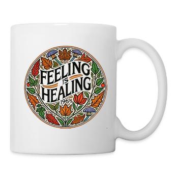 Feeling ist Healing Circle Tee - Tasse - Weiß - Rechts