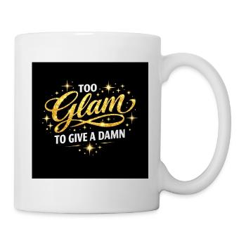 Too Glam To Give A Damn - Mug - white - Right