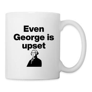 Même George est contrarié par lui, la politique américaine - Mug blanc - blanc - Droite