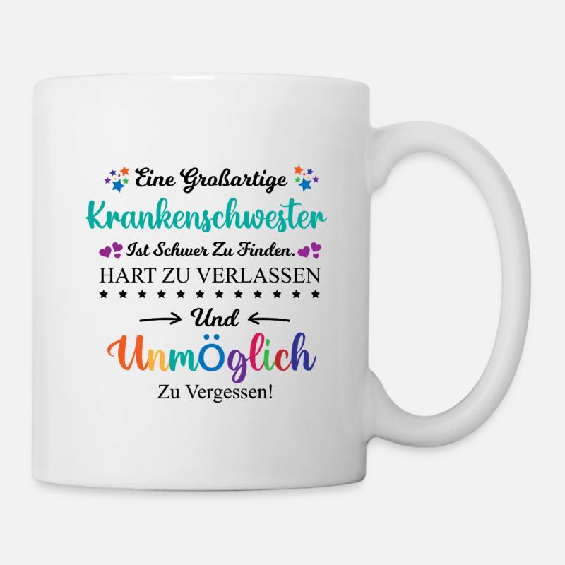 Krankenschwester Beruf Spruch Abschied Geschenk - Tasse - Weiß