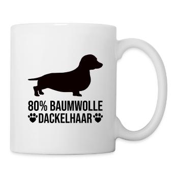 80% Baumwolle 20% Dackelhaar Lustige Hund Spruch - Tasse - Weiß - Rechts