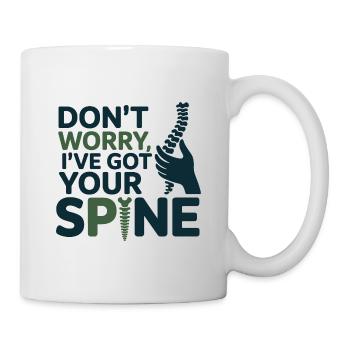 Chiropractor Dont Worry Ive Got Your Spine Pro  - Mug - white - Right