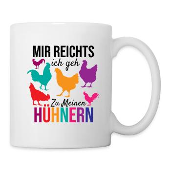 I've had enough, I'm going to my chickens, gift - Mug - white - Right