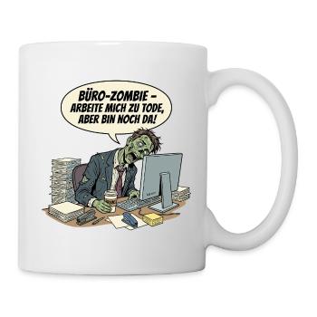 Zombie de bureau : Travailler jusqu’à la mort - Mug blanc - blanc - Droite