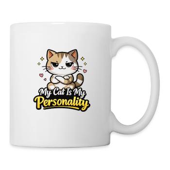 My Cat Is My Personality Motiv - Tasse - Weiß - Rechts