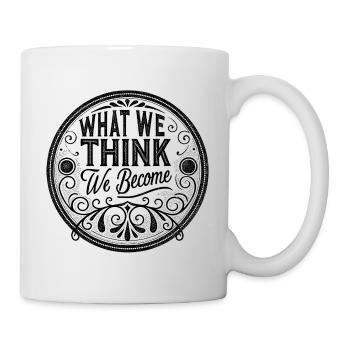 what we think we become - Vintage-look-Emblem - Tasse - Weiß - Rechts