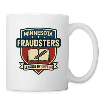 Minnesota Fraudsters Learing by Cheaing - Mug - white - Right