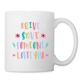 Conduis prudemment, quelqu’un t’aime - Mug blanc - blanc - Droite