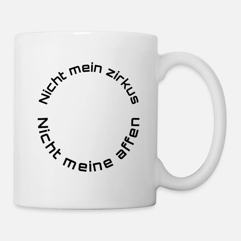Not my circus – Not my monkeys - Mug - white