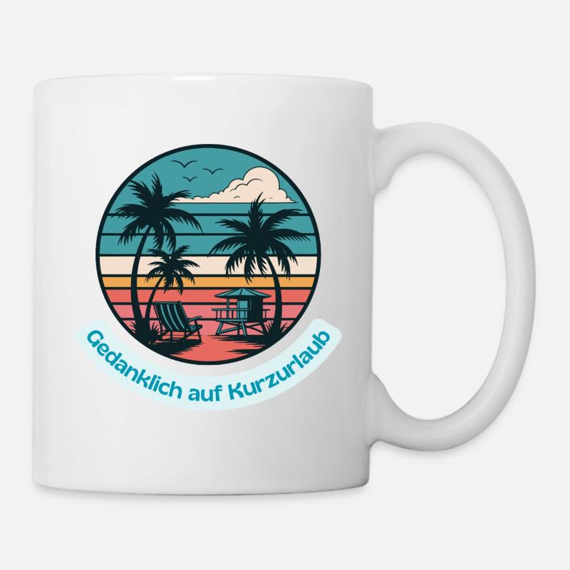 Mentally on a short vacation - Mug - white