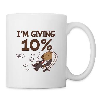 I give 10% Cartoon Bear Office -Motivation Anti - Mug - white - Right