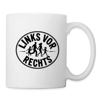 Links vor Rechts - Funny Antifa Spruch - Tasse - Weiß - Rechts