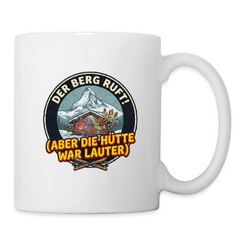 Der Berg Ruft - Apres Ski Party - Ski Outfit  - Tasse - Weiß - Rechts