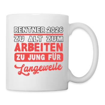 Pensioners 2026 Too Old to Work Retirement Pension - Mug - white - Right