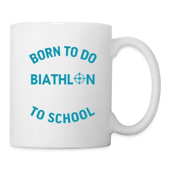Born to do biathlon forced to go to school  - Mug - white - Right
